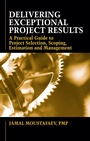Cover: Delivering Exceptional Project Results - J. Ross Publishing