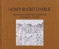 Cover: Honey Bucket Charlie - Stephen F. Austin State University Press