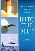 Cover: Into the Blue: American Writing on Aviation and Spaceflight - Library of America