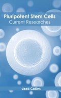 Cover: Pluripotent Stem Cells: Current Researches - Callisto Reference