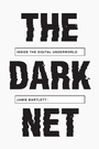 Cover: Dark Net - Melville House Publishing
