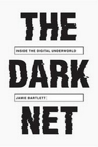 Enlarge image Cover: The Dark Net - Melville House Publishing