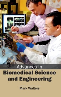 Enlarge image Cover: Advances in Biomedical Science and Engineering - Clanrye International