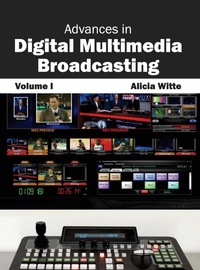 Abbildung von: Advances in Digital Multimedia Broadcasting: Volume I - Clanrye International