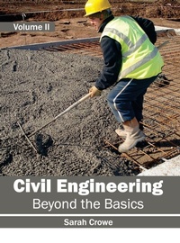 Enlarge image Cover: Civil Engineering: Beyond the Basics (Volume II) - Clanrye International