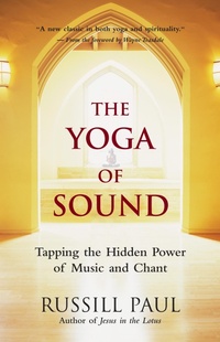Abbildung von: The Yoga of Sound - New World Library