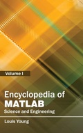 Cover: Encyclopedia of Matlab: Science and Engineering (Volume I) - Clanrye International