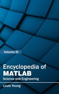 Cover: Encyclopedia of Matlab: Science and Engineering (Volume III) - Clanrye International