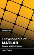 Cover: Encyclopedia of Matlab: Science and Engineering (Volume VII) - Clanrye International