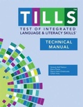 Cover: Test of Integrated Language and Literacy Skills (R) (TILLS (R)) Technical Manual - Brookes Publishing Co
