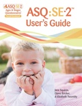Cover: Ages & Stages Questionnaires (R): Social-Emotional (ASQ (R):SE-2): User's Guide (English) - Brookes Publishing Co
