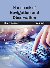 Enlarge image Cover: Handbook of Navigation and Observation: Volume I - Clanrye International