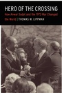 Cover: Hero of the Crossing - Potomac Books Inc