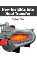 Cover: New Insights Into Heat Transfer - Clanrye International