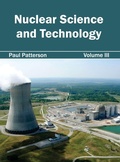 Cover: Nuclear Science and Technology: Volume III - Clanrye International