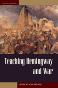 Cover: Teaching Hemingway and War - Kent State University Press