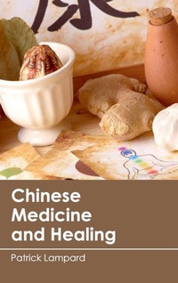 Abbildung von: Chinese Medicine and Healing - Hayle Medical