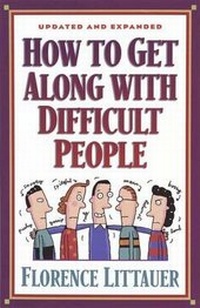 Enlarge image Cover: How to Get Along with Difficult People - Harvest House Publishers,U.S.