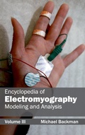 Cover: Encyclopedia of Electromyography: Volume III (Modeling and Analysis) - Hayle Medical