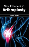 Cover: New Frontiers in Arthroplasty - Hayle Medical