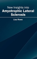Cover: New Insights Into Amyotrophic Lateral Sclerosis - Hayle Medical
