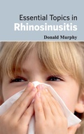 Cover: Essential Topics in Rhinosinusitis - Foster Academics