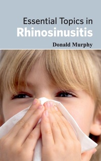 Enlarge image Cover: Essential Topics in Rhinosinusitis - Foster Academics