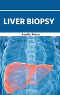 Cover: Liver Biopsy - Foster Academics