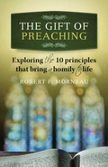Cover: The Gift of Preaching - Paulist Press International,U.S.
