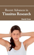 Cover: Recent Advances in Tinnitus Research - Foster Academics