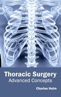 Bild: Thoracic Surgery: Advanced Concepts - Foster Academics
