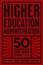 Cover: Higher Education Administration - Information Age Publishing