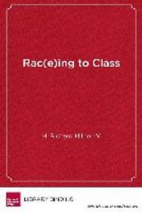 Enlarge image Cover: Rac(e)ing to Class - Harvard Educational Publishing Group