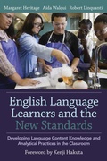 Cover: English Language Learners and the New Standards - Harvard Educational Publishing Group