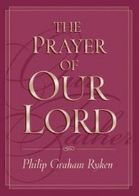 Abbildung von: The Prayer of Our Lord - Crossway Books