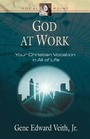 Cover: God at Work - Crossway Books