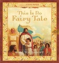 Cover: This Is No Fairy Tale - Crossway Books