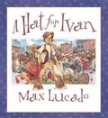 Cover: A Hat for Ivan (Board Book) - Crossway Books