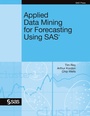 Cover: Applied Data Mining for Forecasting Using SAS - SAS Institute