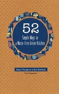 Enlarge image Cover: 52 Simple Ways to a Waste-Free Green Kitchen - Mango Media