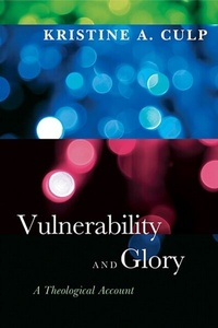 Enlarge image Cover: Vulnerability and Glory - Westminster John Knox Press