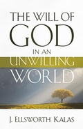 Cover: The Will of God in an Unwilling World - Westminster John Knox Press