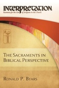 Cover: The Sacraments in Biblical Perspective - Westminster John Knox Press
