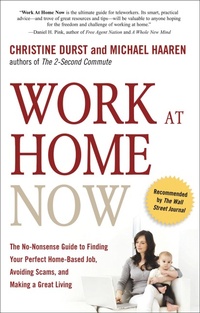 Enlarge image Cover: Work at Home Now - Career Press
