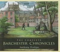 Enlarge image Cover: The Complete Barchester Chronicles - BBC Radio