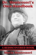Bild: Dr. Montessori's Own Handbook - Rediscovered Books