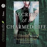 Enlarge image Cover: Secrets of a Charmed Life - Christianaudio Fiction