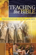 Cover: Teaching the Bible through Popular Culture and the Arts - Society of Biblical Literature