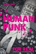 Cover: Human Punk For Real (An Autobiography) - Regent Press
