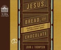 Enlarge image Cover: Jesus, Bread, and Chocolate - Oasis Audio